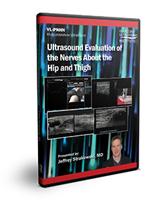Ultrasound and Electrodiagnosis (EMG) of the Nerves About the Hip and Thigh - DVD